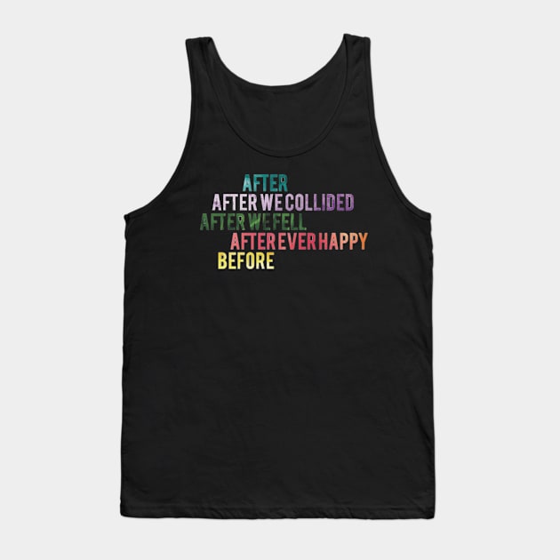 AFTER SERIES Tank Top by obugangad